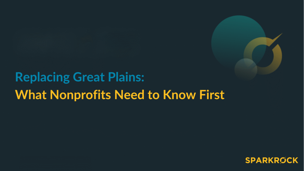 Replacing Great Plains What Nonprofits Need to Know First webinar title card.